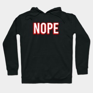 Nope Hoodie